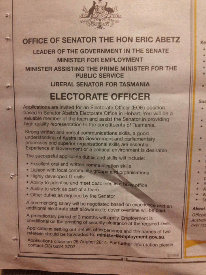 The Hon Eric needs an Electorate Officer. Send, Send, Send to meet your obligation ... 3