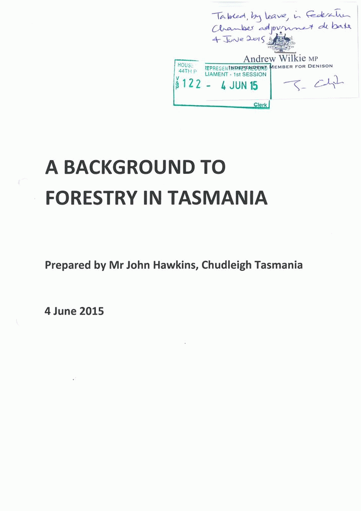 Forestry Tasmania, Andrew Wilkie MP and the tabled document ... 3