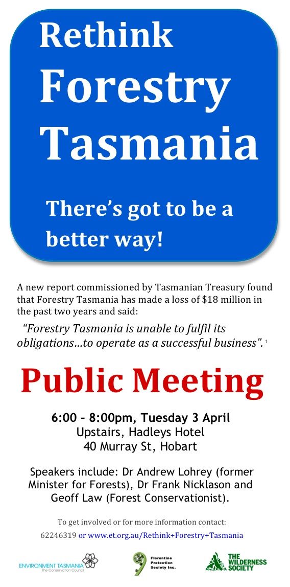 Rethink Forestry Tasmania ... there's got to be a better way 1
