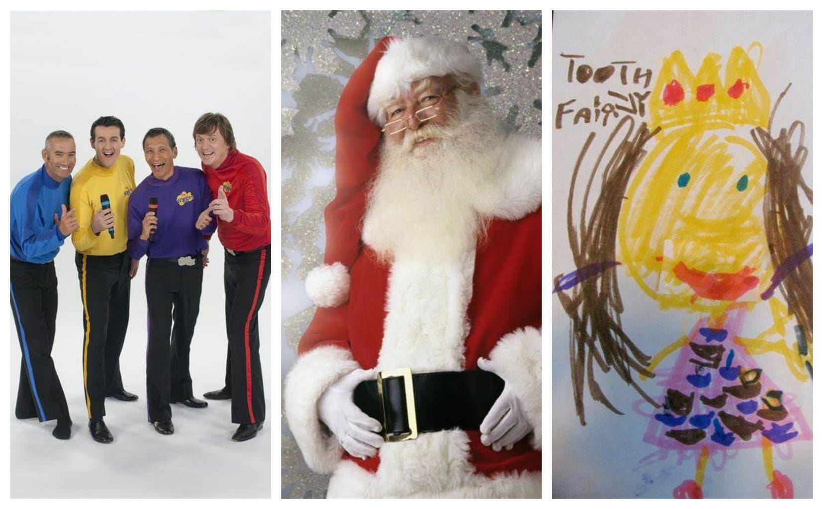 Who's Real: Santa, The Wiggles or the Tooth Fairy? 1