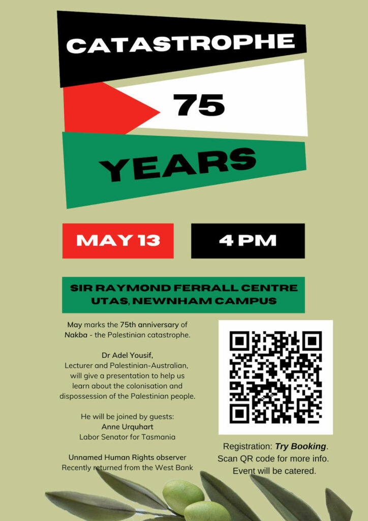 Saturday 13 May - Nakba - Catastrophe - 75 years 4 Saturday 13 May - Nakba - Catastrophe - 75 years 4