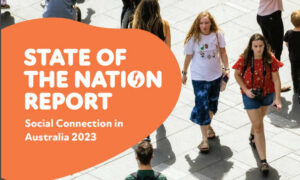 State of the Nation Report - Social Connection in Australia 2023 13