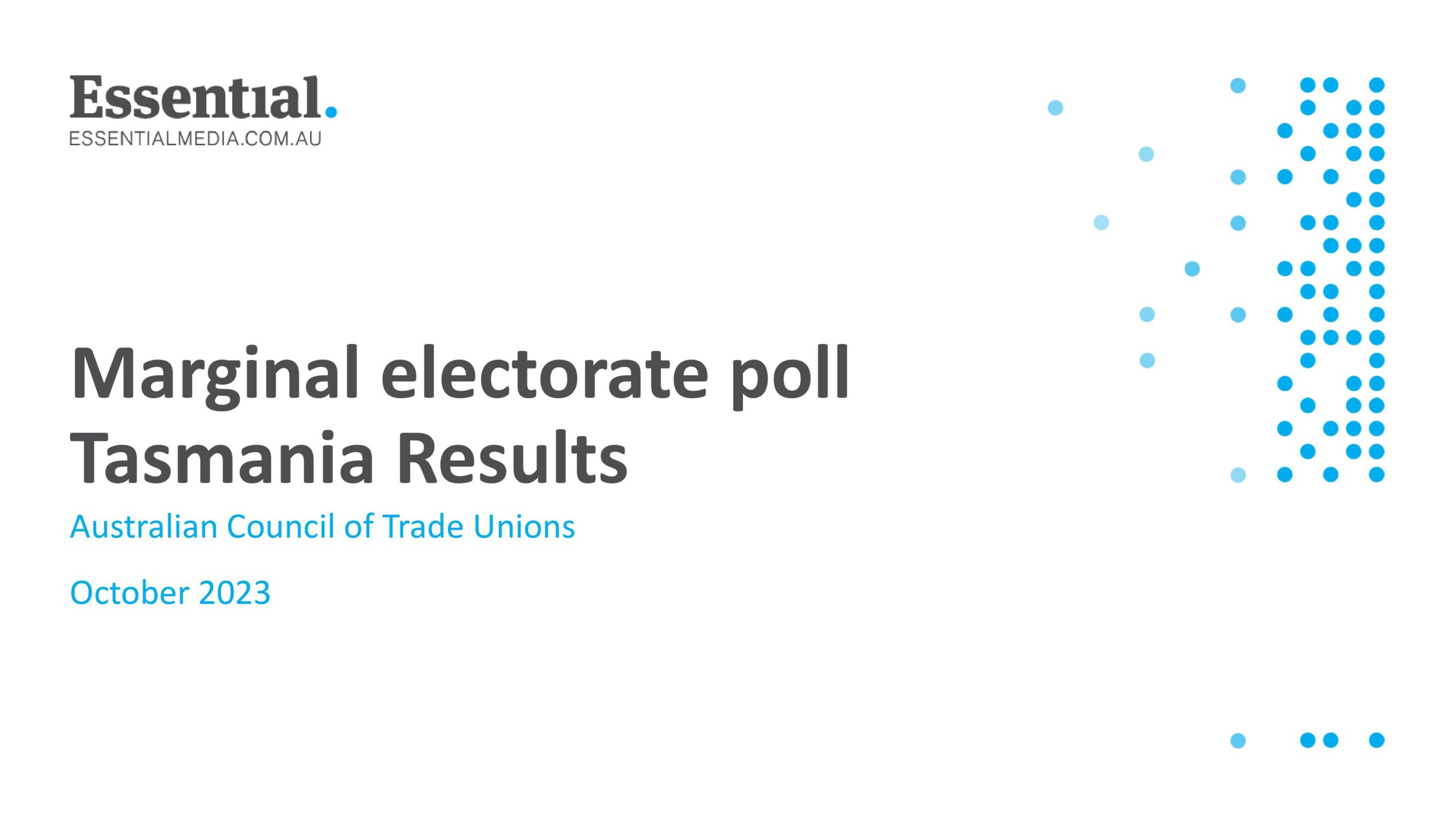 Essential Poll: Tas Voters Back Proposed Workplace Laws 25 Essential Poll: Tas Voters Back Proposed Workplace Laws 25