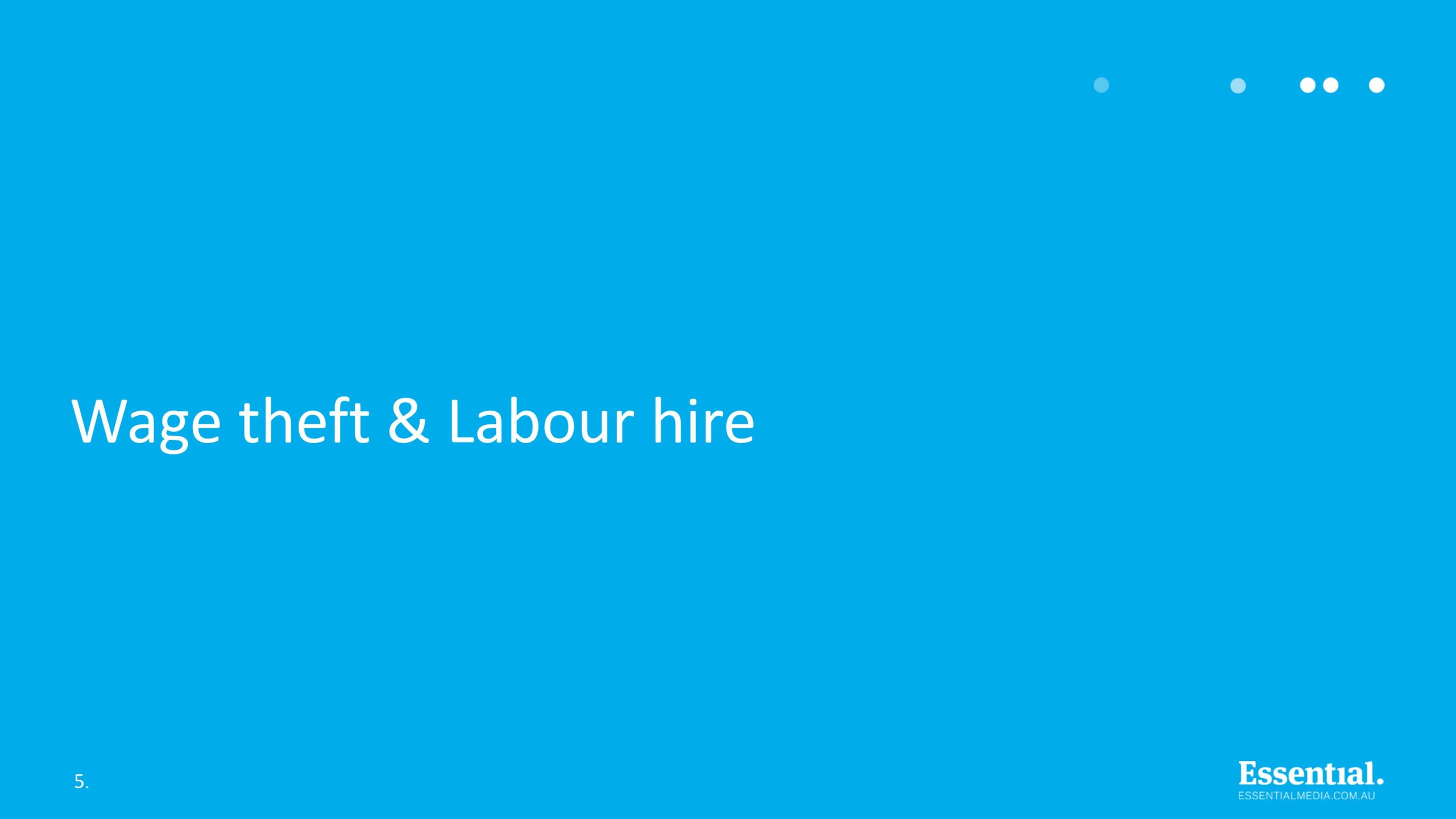 Essential Poll: Tas Voters Back Proposed Workplace Laws 29 Essential Poll: Tas Voters Back Proposed Workplace Laws 29