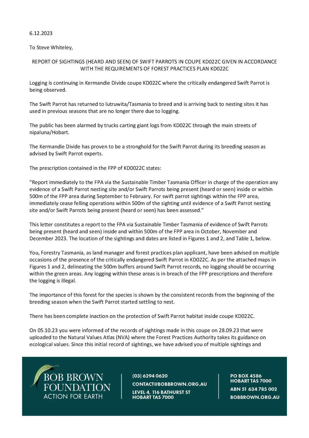 BBF Threatens Logging Injunction in Swift Parrot Habitat 40 BBF Threatens Logging Injunction in Swift Parrot Habitat 40
