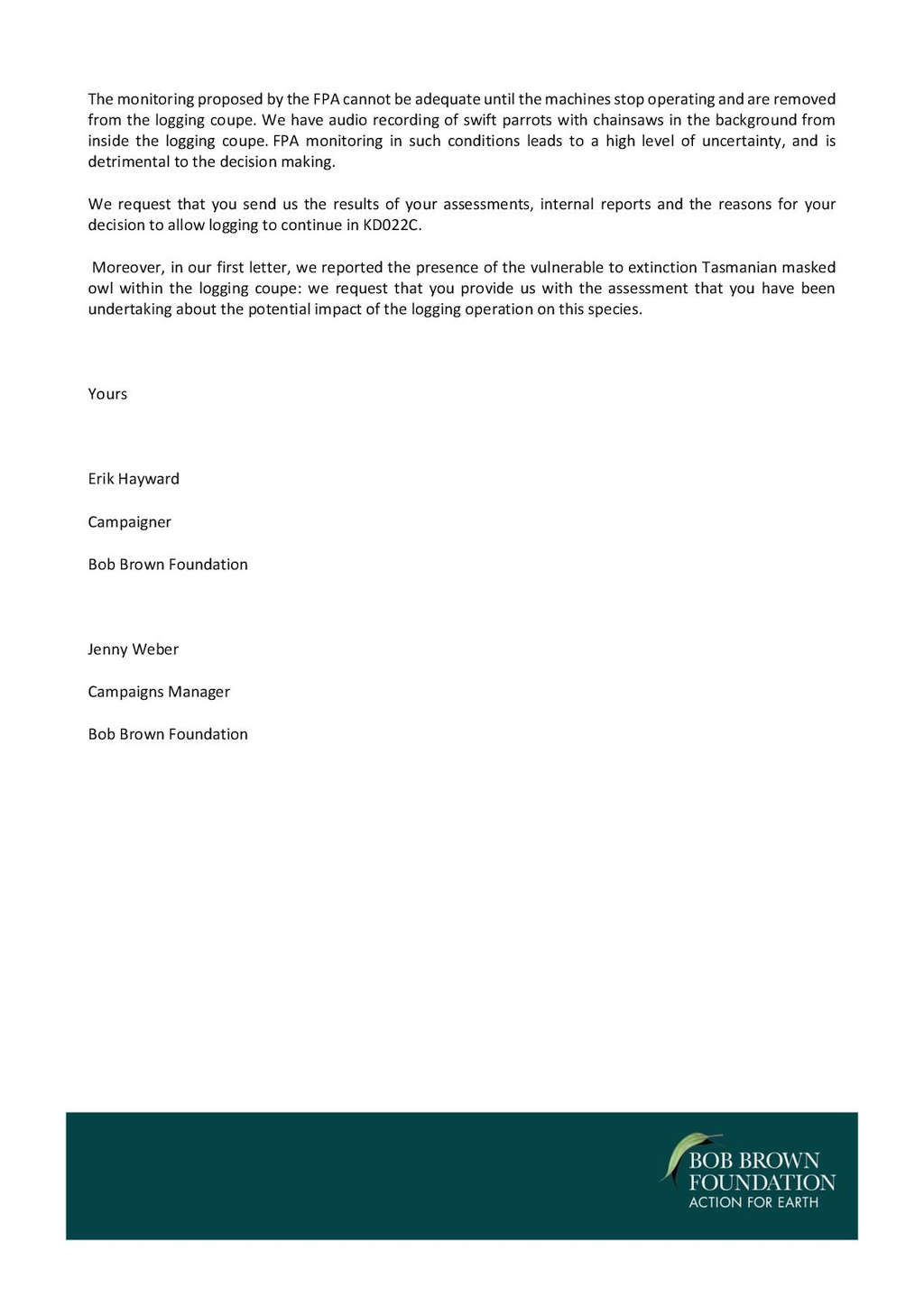 BBF Threatens Logging Injunction in Swift Parrot Habitat 49 BBF Threatens Logging Injunction in Swift Parrot Habitat 49