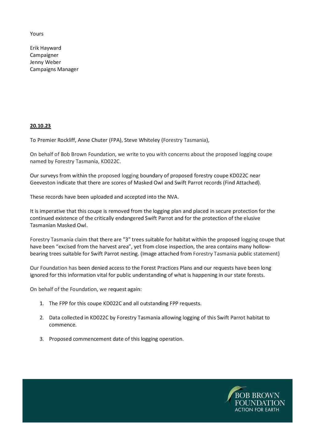 BBF Threatens Logging Injunction in Swift Parrot Habitat 56 BBF Threatens Logging Injunction in Swift Parrot Habitat 56