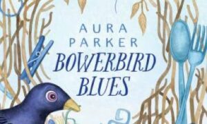 'Bowerbird Blues' for Simultaneous Storytime 3