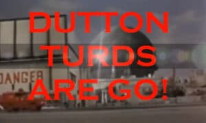 Dutton Turds Are Go! 7