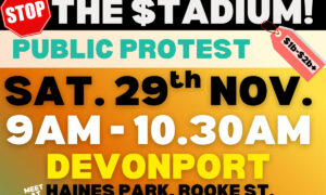 Devonport Protest Urges 'No' Vote on Mac Point Stadium 10