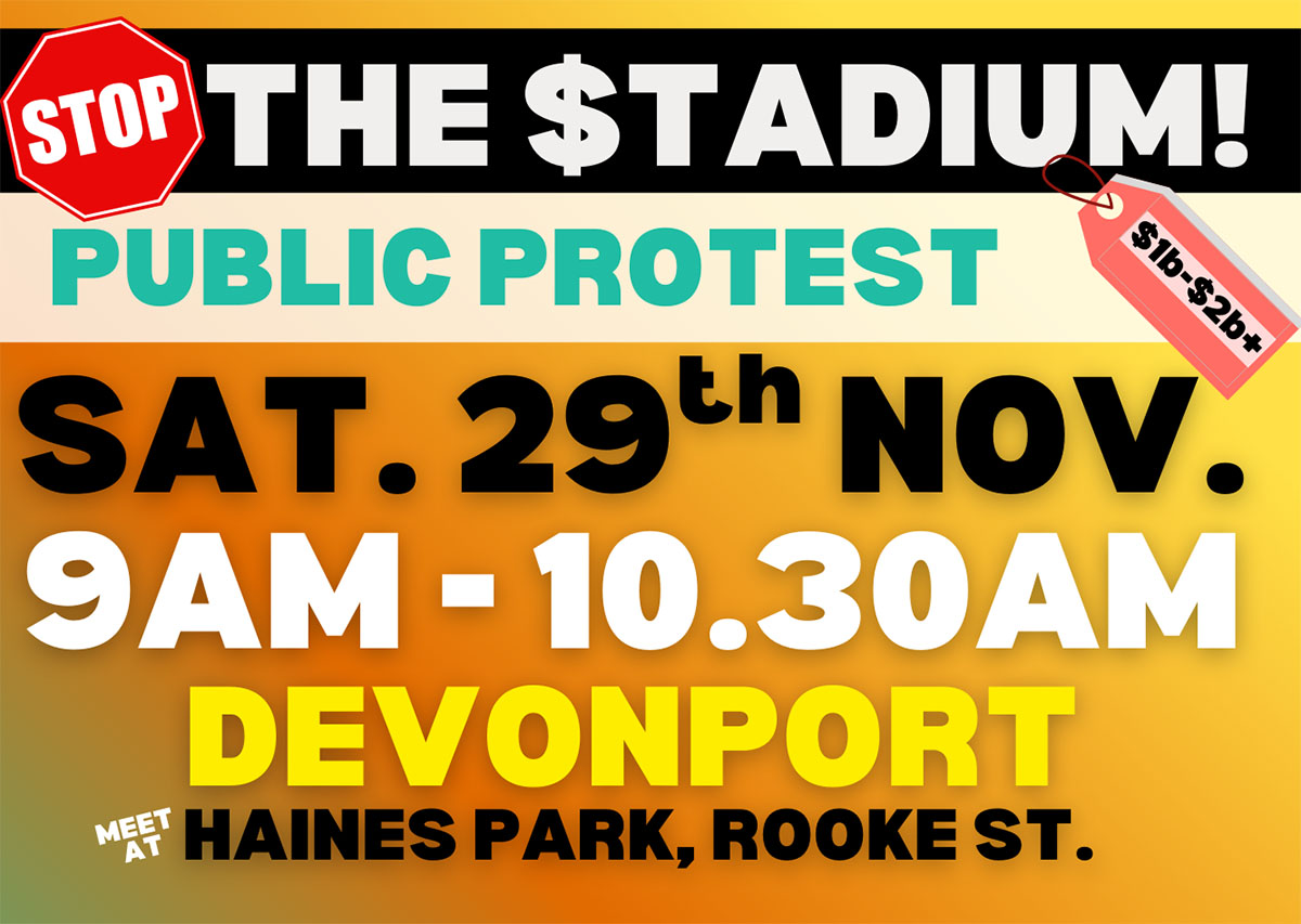 Devonport Protest Urges 'No' Vote on Mac Point Stadium 3